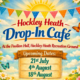 Colourful Drop-In Café poster with summer theme, listing dates: 21 July, 4 August, 18 August at Pavilion Hall.